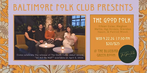Baltimore Folk Club Presents: The Good Folk