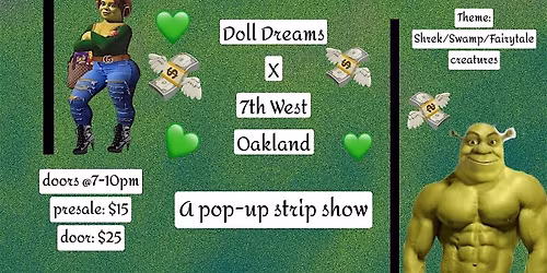 Doll Dreams x 7th West hosts STRIPPERS IN THE SWAMP