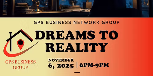 Dreams to Reality - Networking Event