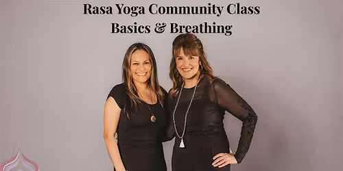 Rasa Yoga FREE Community Class Basics & Breathing