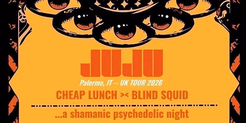 JuJu\/\/Cheap Lunch\/\/Blind Squid