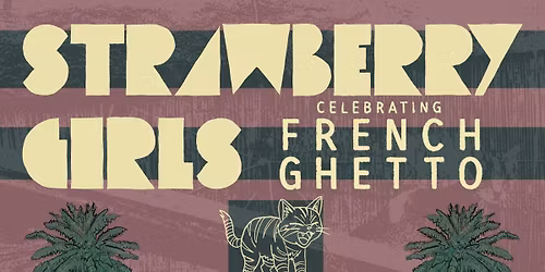 STRAWBERRY GIRLS w\/ Moondough, The Color 8, Pool Party, Tree Frog Express