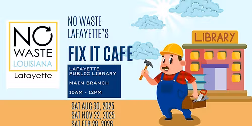 No Waste Lafayette's Fix It Cafe