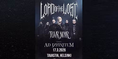 TuskaLive: LORD OF THE LOST (GER) + Support: AD INFINITUM, 17.03.2026, Tavastia, Helsinki