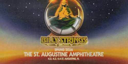 Billy Strings - St. Augustine, FL. - 3 Nights