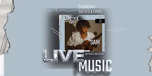 SAM MCGOVERN Live Sunday Music Session at Lamrock Cafe Bondi Beach