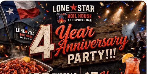 Lone Star 4 Yr Anniversary Party 