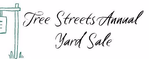 Annual Tree Streets Neighborhood Yard Sale 2026