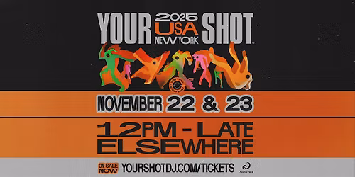 Your Shot 2025 - November 22nd & 23rd