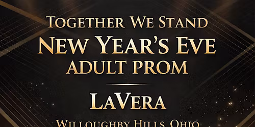 Together We Stand: New Year's Eve Adult Prom