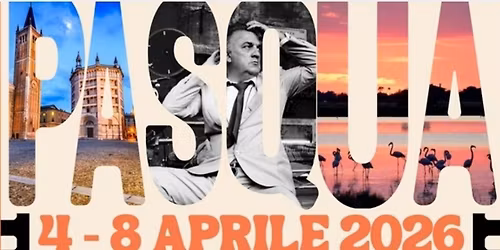 TOUR DI PASQUA: PARMA, CERVIA E RIMINI CON "FELLINI EXPERIENCE"