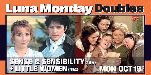 MONDAY DOUBLE: SENSE & SENSIBILITY + LITTLE WOMEN