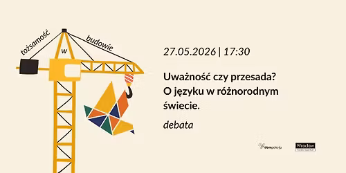 Uwa\u017cno\u015b\u0107 czy przesada? O j\u0119zyku w r\u00f3\u017cnorodnym \u015bwiecie. Debata