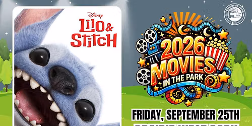 \ud83c\udf3aLilo & Stitch\ud83c\udf3a- Movie in the Park- Friday, September 25th- Prairie West Park