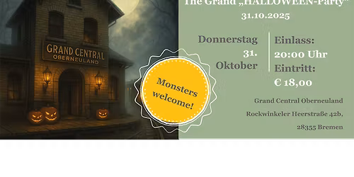 The Grand "HALLOWEEN-Party" am 31.10.2025