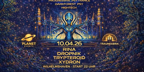 GOA PLANET l Rina l Dropnik l Trypteroid l Xydron l 10.04. Wilhelmshaven