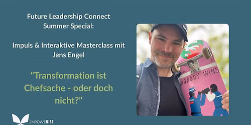 Future Leadership Connect - Summer Edition