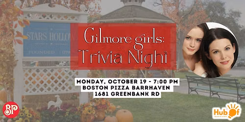 Gilmore Girls Trivia Night - Boston Pizza (Barrhaven)