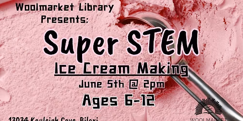 Super STEM: Ice Cream Making