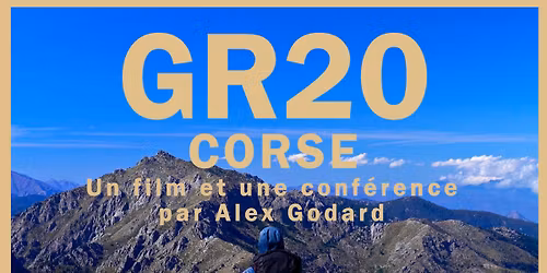 GR20-Corse: Film et Conf\u00e9rence de randonn\u00e9e