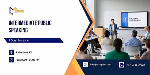 Intermediate Public Speaking: 1 Day Session in Richardson, TX