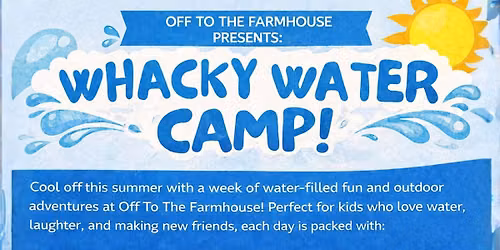 Whacky Water Camp: Splish, Splash & Laugh!