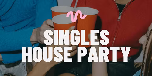 Thursday | Singles House Party | Charlotte