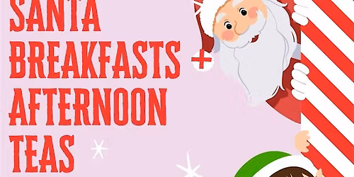 Afternoon Tea with Santa