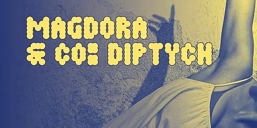 Kulturn\u00ed prostor AULA a N\u00e1chodsk\u00e9 Dny poezie - MAGDORA & CO: DIPTYCH Gustav & Preignition