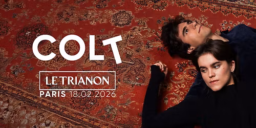 COLT en concert au Trianon - Paris