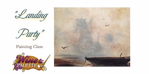 Landing Party - W&P Painting Class