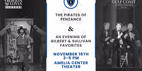 The Pirates of Penzance in One Act & an Evening of Gilbert and Sullivan Favorites!