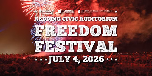 Annual Freedom Festival at the Redding Civic Auditorium