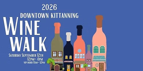 DOWNTOWN KITTANNING WINE WALK