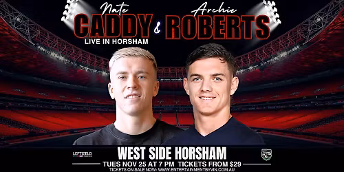 Nate Caddy & Archie Roberts LIVE in Horsham!