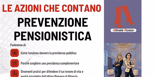 LE AZIONI CHE CONTANO - PREVENZIONE PENSIONISTICA