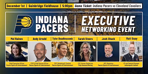Indiana Pacers Executive Networking Event (by TeamWork Online)