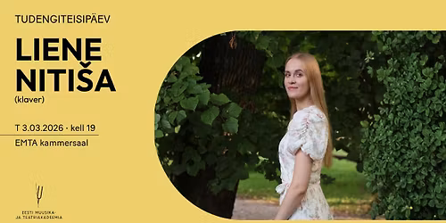 Tudengiteisip\u00e4ev. Liene Niti\u0161a (klaver)