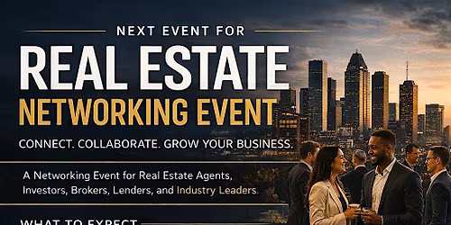 Houston Real Estate Networking Event