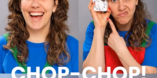 FesTeLOFF PLAY: Chop-chop! (Followed by a Q&A)
