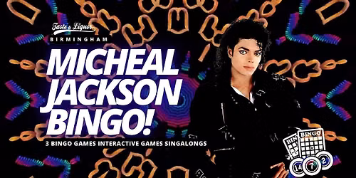 Michael Jackson Bingo Birmingham 2026: (November 28)
