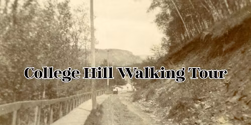 College Hill Walking Tour (New!)