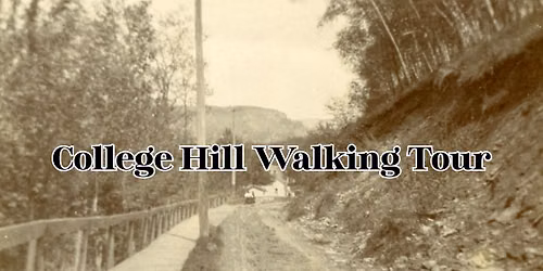 College Hill Walking Tour (New!)