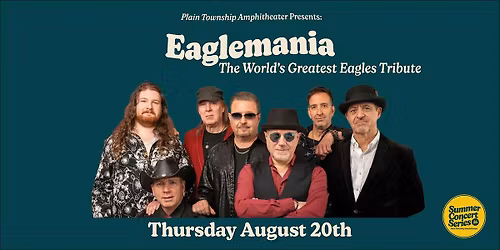 Eaglemania - The World's Greatest Eagles Tribute