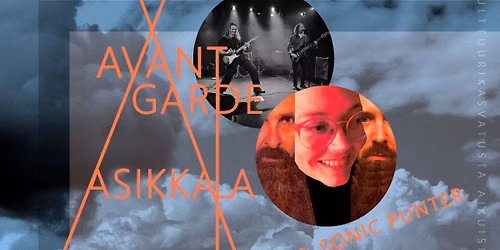 Asikkala Avantgarde: KYKS & Sonic Punter