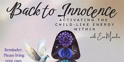 Back to Innocence Experience