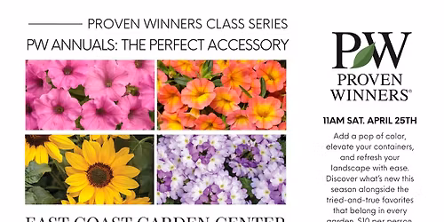 CLASS- PW Annuals: The Perfect Accessory, presented by Proven Winners