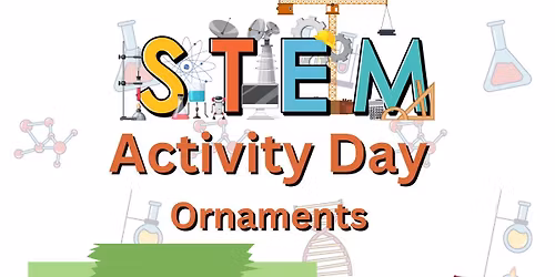 Stem: Ornaments with Science 