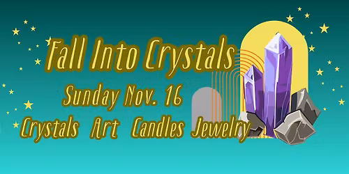 Fall Into Crystals Sale: Crystals & Gems, Candles, Jewelry & Art