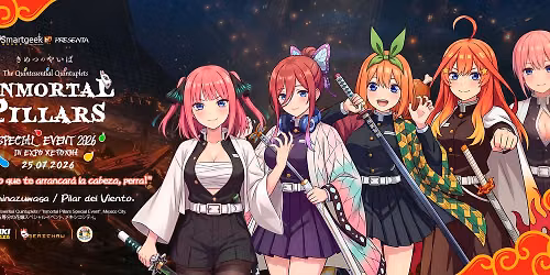 The Quintessential Quintuplets ''Immortal Pillars'' Special Event in Expo Reforma.